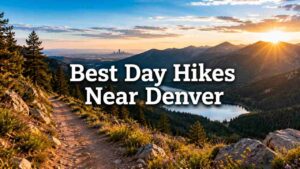 Best Day Hikes Near Denver mountain trail overlooking the Rocky Mountains